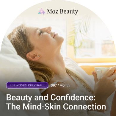 Beauty and Confidence_ The Mind-Skin Connection_