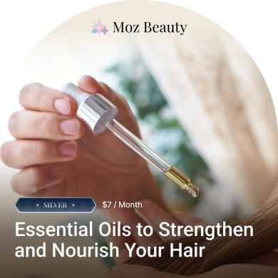 Essential Oils to Strengthen and Nourish Your Hair_